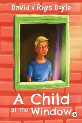 Un copil la fereastră - A Child at the Window