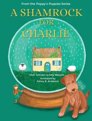 Un trifoi pentru Charlie - A Shamrock for Charlie