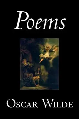 Poezii de Oscar Wilde, Poezie, engleză, irlandeză, scoțiană, galeză - Poems by Oscar Wilde, Poetry, English, Irish, Scottish, Welsh
