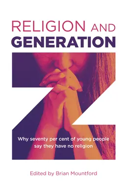 Religia și generația Z: De ce șaptezeci la sută dintre tineri spun că nu au religie - Religion and Generation Z: Why Seventy Per Cent of Young People Say They Have No Religion