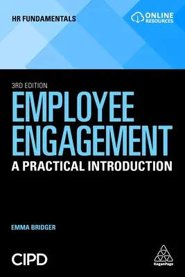 Angajamentul angajaților: O introducere practică - Employee Engagement: A Practical Introduction