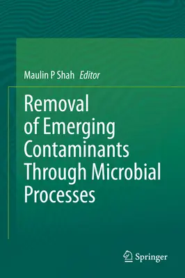 Îndepărtarea contaminanților emergenți prin procese microbiene - Removal of Emerging Contaminants Through Microbial Processes