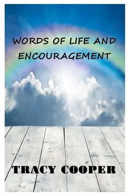 Cuvinte de viață și încurajare - Words of Life And Encouragement