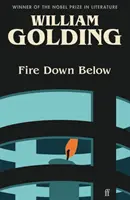 Fire Down Below - Introducere de Kate Mosse - Fire Down Below - Introduced by Kate Mosse
