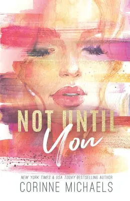 Not Until You - Ediție specială - Not Until You - Special Edition