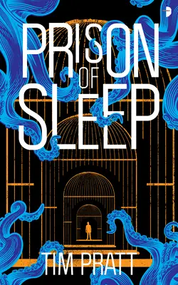 Închisoarea somnului: Cartea a II-a a Jurnalelor lui Zaxony Delatree - Prison of Sleep: Book II of the Journals of Zaxony Delatree