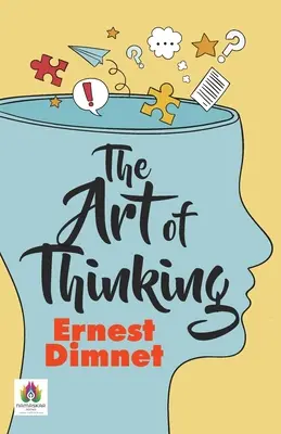 Arta de a gândi - The Art of Thinking
