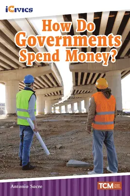 Cum cheltuiesc guvernele banii? - How Do Governments Spend Money?