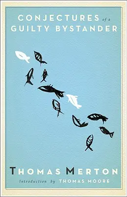 Conjecturile unui spectator vinovat (Conjectures of a Guilty Bystander) - Conjectures of a Guilty Bystander