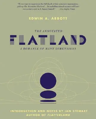 The Annotated Flatland: Un roman cu multe dimensiuni - The Annotated Flatland: A Romance of Many Dimensions