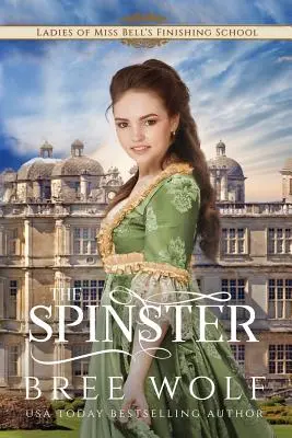 The Spinster: Prequel la seria de nuvele Dragoste interzisă - The Spinster: Prequel to the Forbidden Love Novella Series