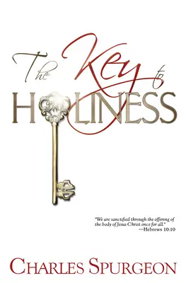 Cheia sfințeniei - The Key to Holiness