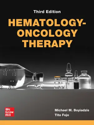 Terapia hematologie-oncologie, ediția a treia - Hematology-Oncology Therapy, Third Edition