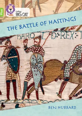 Bătălia de la Hastings - Band 11+/Lime Plus - Battle of Hastings - Band 11+/Lime Plus