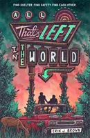 Tot ce a mai rămas în lume - All That's Left in the World