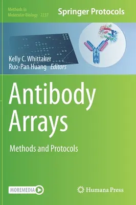 Rețele de anticorpi: Metode și protocoale - Antibody Arrays: Methods and Protocols