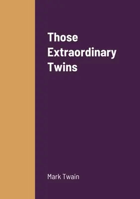 Acei gemeni extraordinari - Those Extraordinary Twins