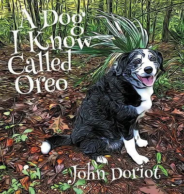 Un câine pe care îl cunosc și care se numește Oreo - A Dog I Know Called Oreo