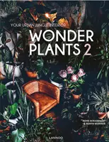 Wonder Plants 2 - Interiorul junglei tale urbane - Wonder Plants 2 - Your Urban Jungle Interior