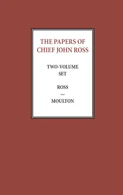 Documentele șefului John Ross (set de 2 volume) - The Papers of Chief John Ross (2 Volume Set)