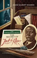 Însemnările lui Conan Doyle: Secretul lui Jack Spintecătorul (The Secret of Jack the Ripper) - The Conan Doyle Notes: The Secret of Jack the Ripper