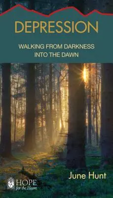 Depresia: Trecerea din întuneric în zori - Depression: Walking from Darkness Into the Dawn