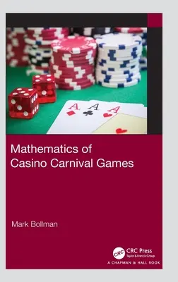Matematica jocurilor de carnaval de cazino - Mathematics of Casino Carnival Games