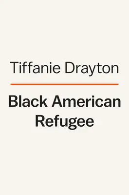 Refugiat american de culoare: Evadarea din narcisismul visului american - Black American Refugee: Escaping the Narcissism of the American Dream