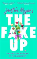 Fake-Up - O nouă comedie romantică hilară cu personaje de neuitat - Fake-Up - A hilarious new rom-com with unforgettably brilliant characters