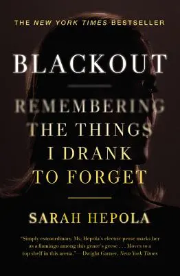 Blackout: Amintindu-mi lucrurile pe care le-am băut ca să le uit - Blackout: Remembering the Things I Drank to Forget