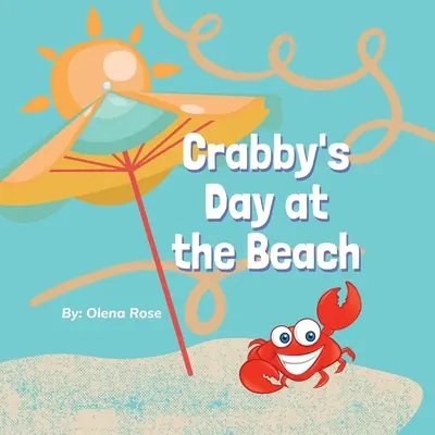 Ziua lui Crabby pe plajă - Crabby's Day at the Beach