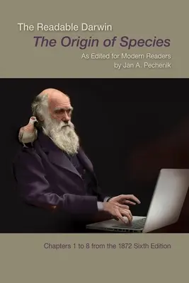 The Readable Darwin: Originea speciilor editată pentru cititorii moderni - The Readable Darwin: The Origin of Species as Edited for Modern Readers