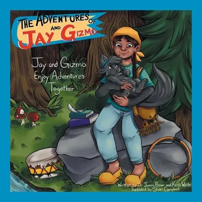 Aventurile lui Jay și Gizmo: Jay și Gizmo se bucură împreună de aventuri - The Adventures of Jay and Gizmo: Jay and Gizmo Enjoy Adventures Together