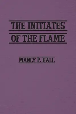 Inițiații flăcării - Initiates of the Flame