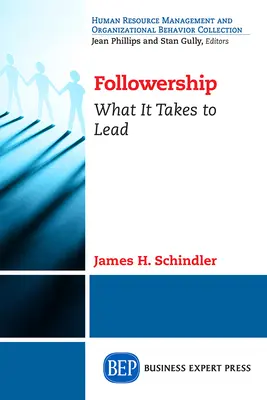 Followership: Ce este nevoie pentru a conduce - Followership: What It Takes to Lead