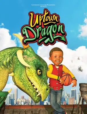 Dragonul Uptown - Uptown Dragon