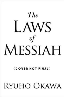 Legile lui Mesia: De la iubire la iubire - The Laws of Messiah: From Love to Love