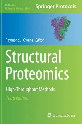 Proteomică structurală: Metode cu randament ridicat - Structural Proteomics: High-Throughput Methods