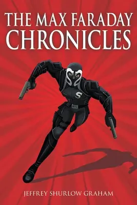 Cronicile lui Max Faraday - The Max Faraday Chronicles