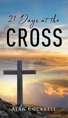 21 de zile la cruce - 21 Days at the Cross