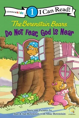 Ursuleții Berenstain, Nu vă temeți, Dumnezeu este aproape: Nivelul 1 - The Berenstain Bears, Do Not Fear, God Is Near: Level 1