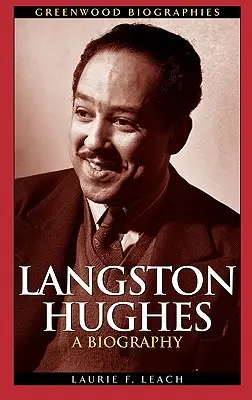 Langston Hughes: O biografie - Langston Hughes: A Biography
