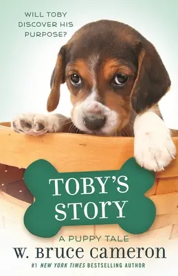 Povestea lui Toby: Povestea unui cățeluș - Toby's Story: A Puppy Tale
