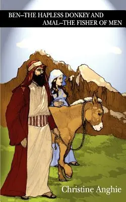 Ben - Măgarul nefericit și Amal - Pescarul de oameni - Ben - The Hapless Donkey and Amal - The Fisher of Men