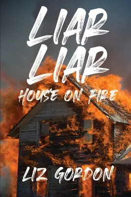 Liar Liar Casa în flăcări - Liar Liar House on Fire