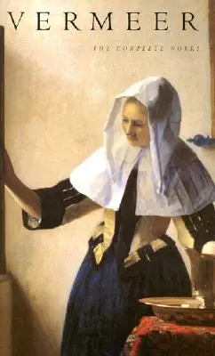 Vermeer: Operele complete - Vermeer: The Complete Works