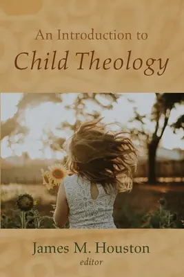 O introducere în teologia copilului - An Introduction to Child Theology