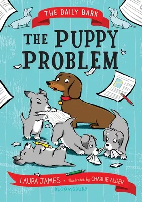 The Daily Bark: Problema cățelușului - The Daily Bark: The Puppy Problem
