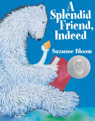 Un Prieten Splendid, Într-adevăr - A Splendid Friend, Indeed