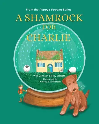 Un trifoi pentru Charlie - A Shamrock for Charlie